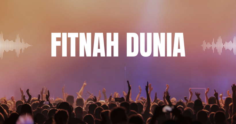 FITNAH DUNIA